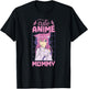 Cute Anime Mommy Hobby Animes Lover Saying Mom Mother Mama T-Shirt - T-Shirt | Black