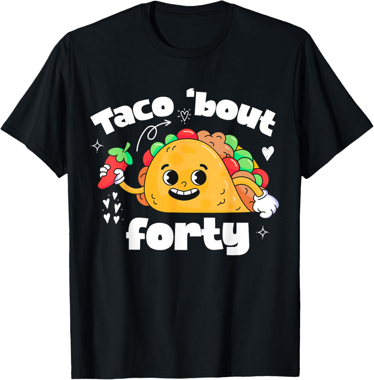 Taco Bout 40th Birthday Taco Theme 40 Year Old B-Day Party T-Shirt - T-Shirt | Black