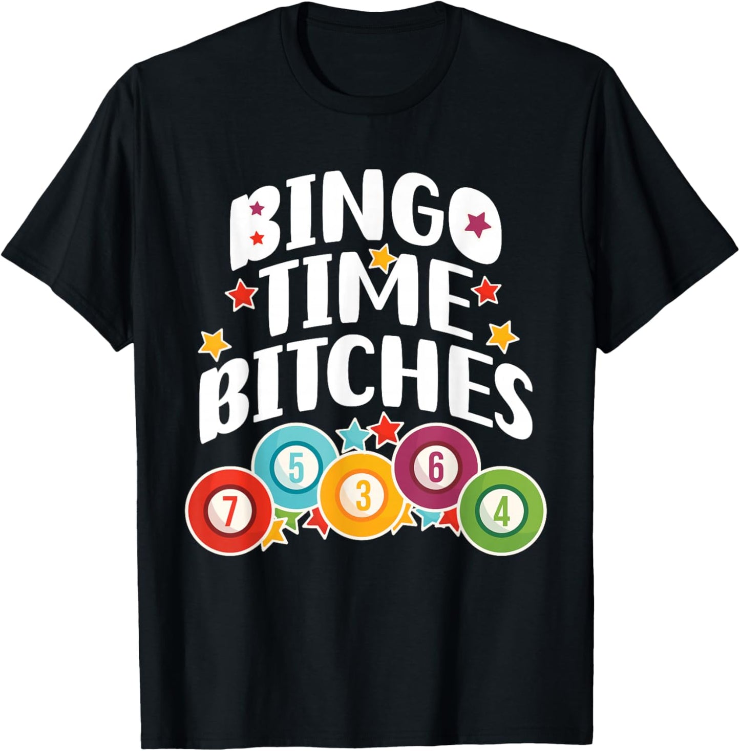 Bingo Time Bitches Funny Bingo Player Game Lover Present T-Shirt - T-Shirt | Black