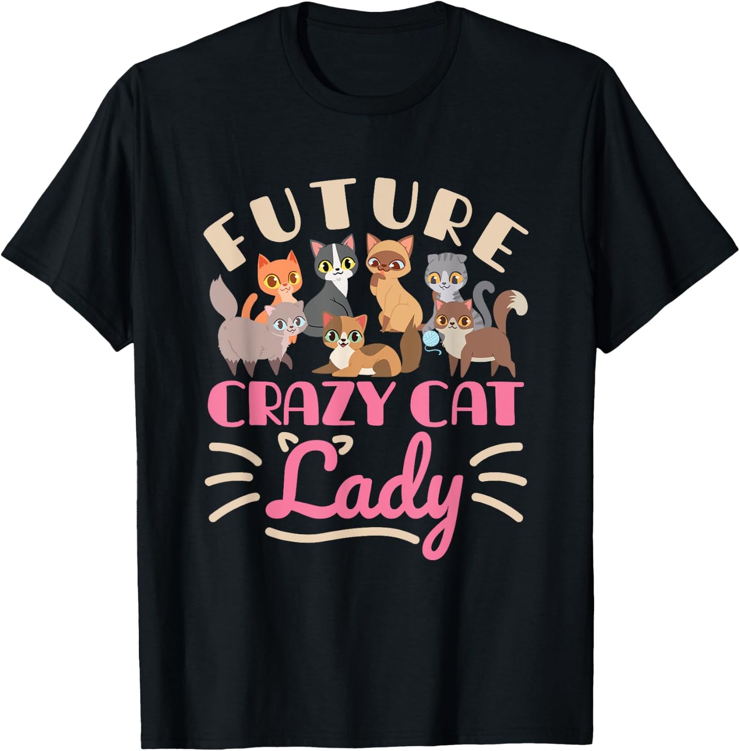Future Crazy Cat Lady Cute Cats Funny Women Teen Girls T-Shirt - T-Shirt | Black