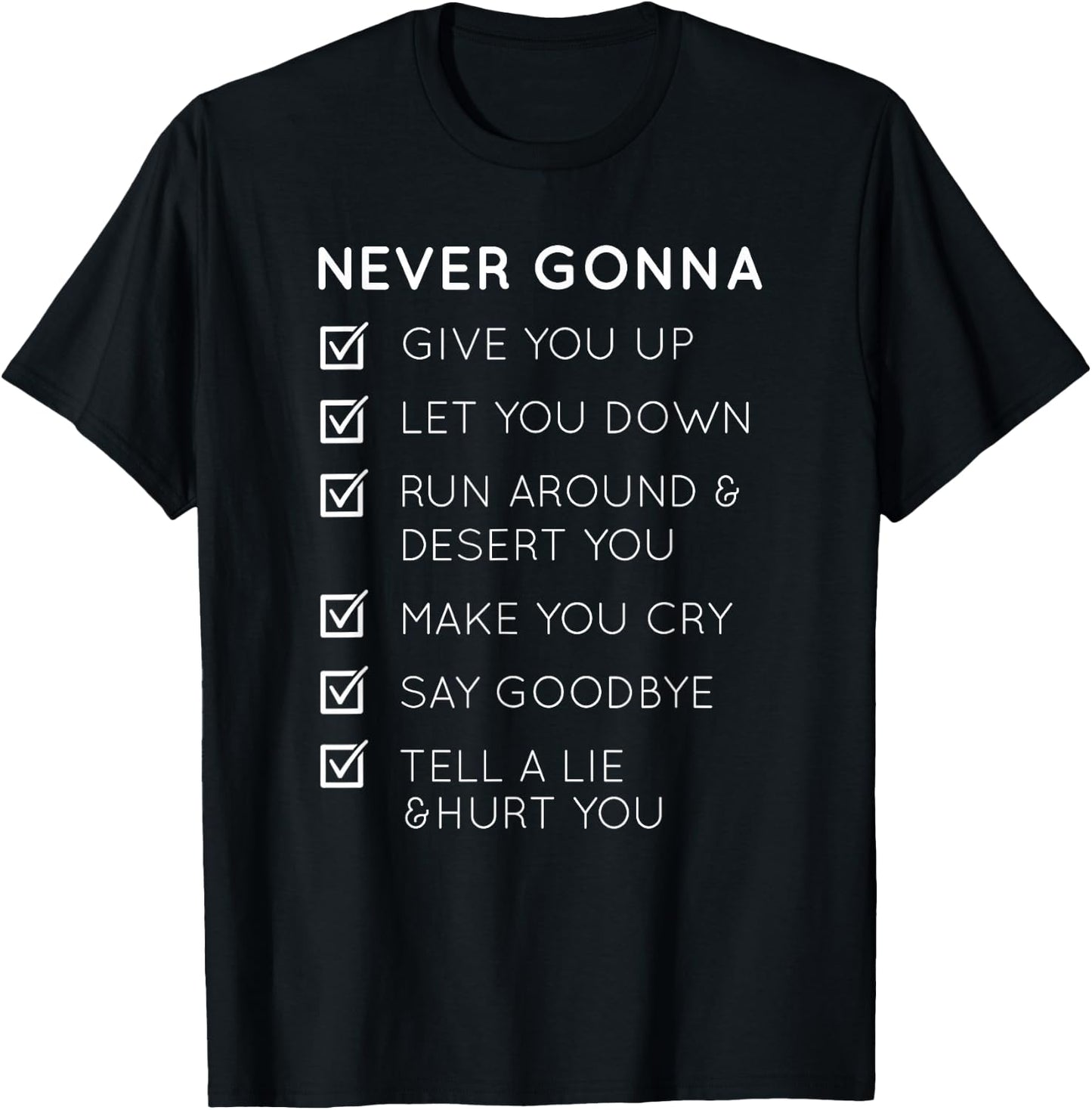 Never Gonna Give You Up T-Shirt - T-Shirt | Black