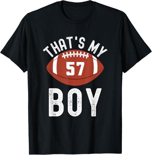 That's My Boy Football Number #57 T-Shirt - T-Shirt | Black