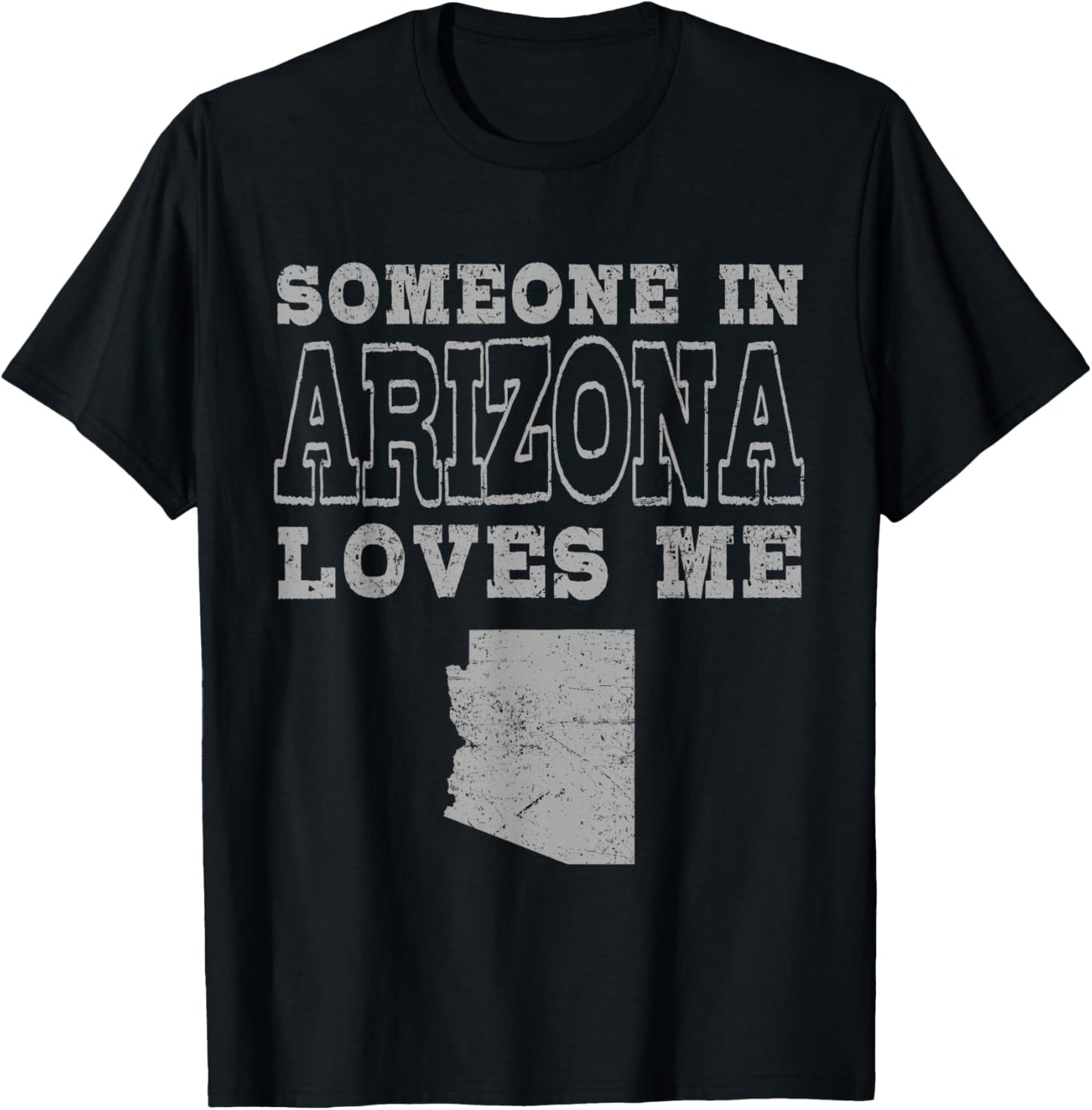 Someone In Arizona Loves Me Vintage US State T-Shirt - T-Shirt | Black