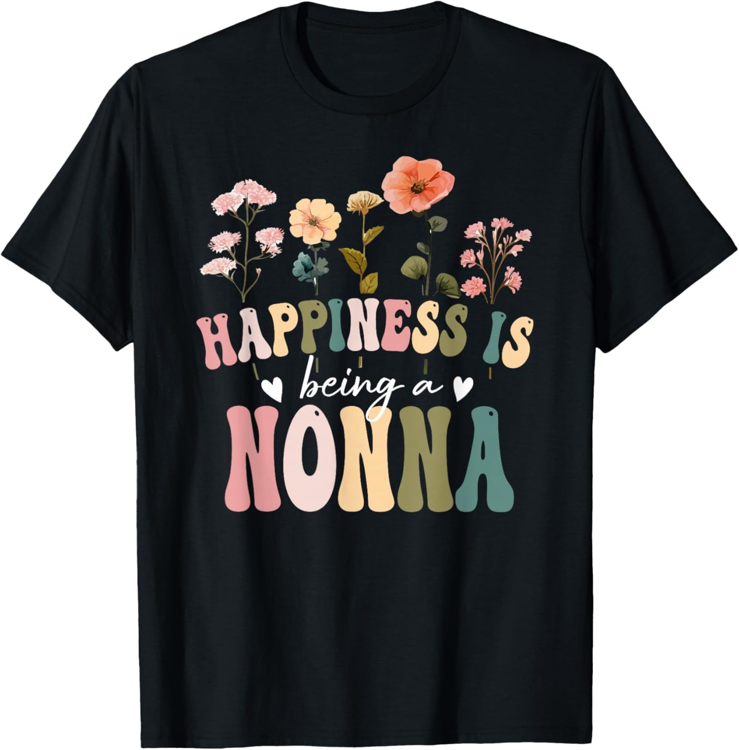 Happiness is Being a Nonna Floral Design Nonna Mother's Day T-Shirt - T-Shirt | Black