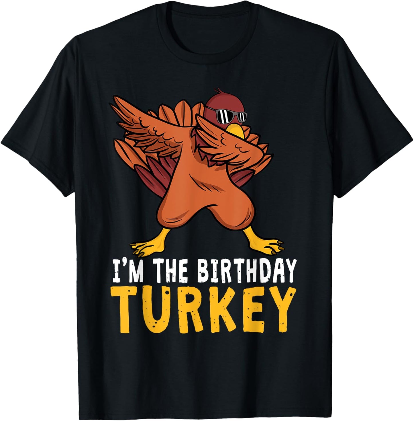 Thanksgiving Birthday Gifts Funny Bday Born on Thanksgiving T-Shirt - T-Shirt | Black