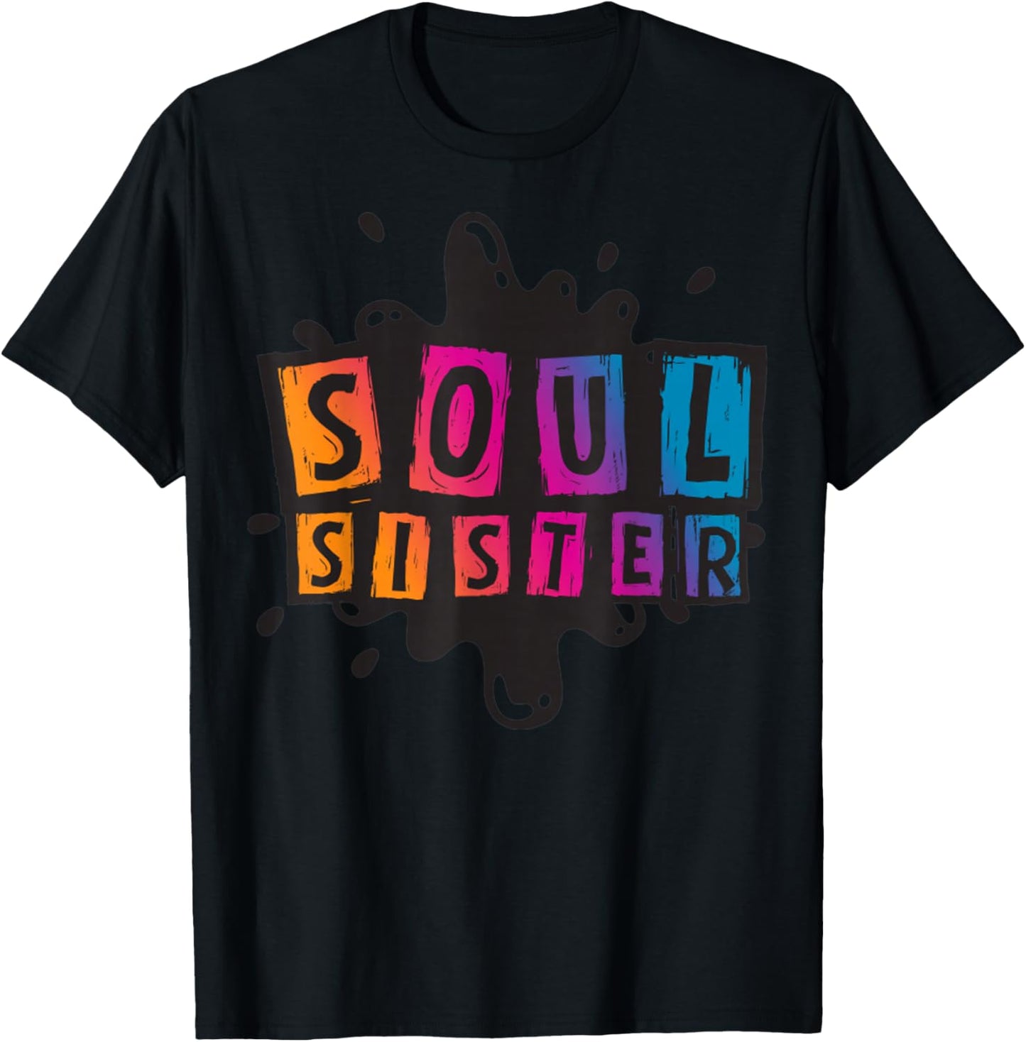 Soul Sister Vintage 70s Soul Music Funny Friendship T-Shirt - T-Shirt | Black