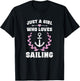 Just A Girl Who Loves Sailing Sail Sailor Gifts Girls T-Shirt - T-Shirt | Black