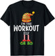 I'm The Workout Elf Christmas Matching Pajama T-Shirt - T-Shirt | Black