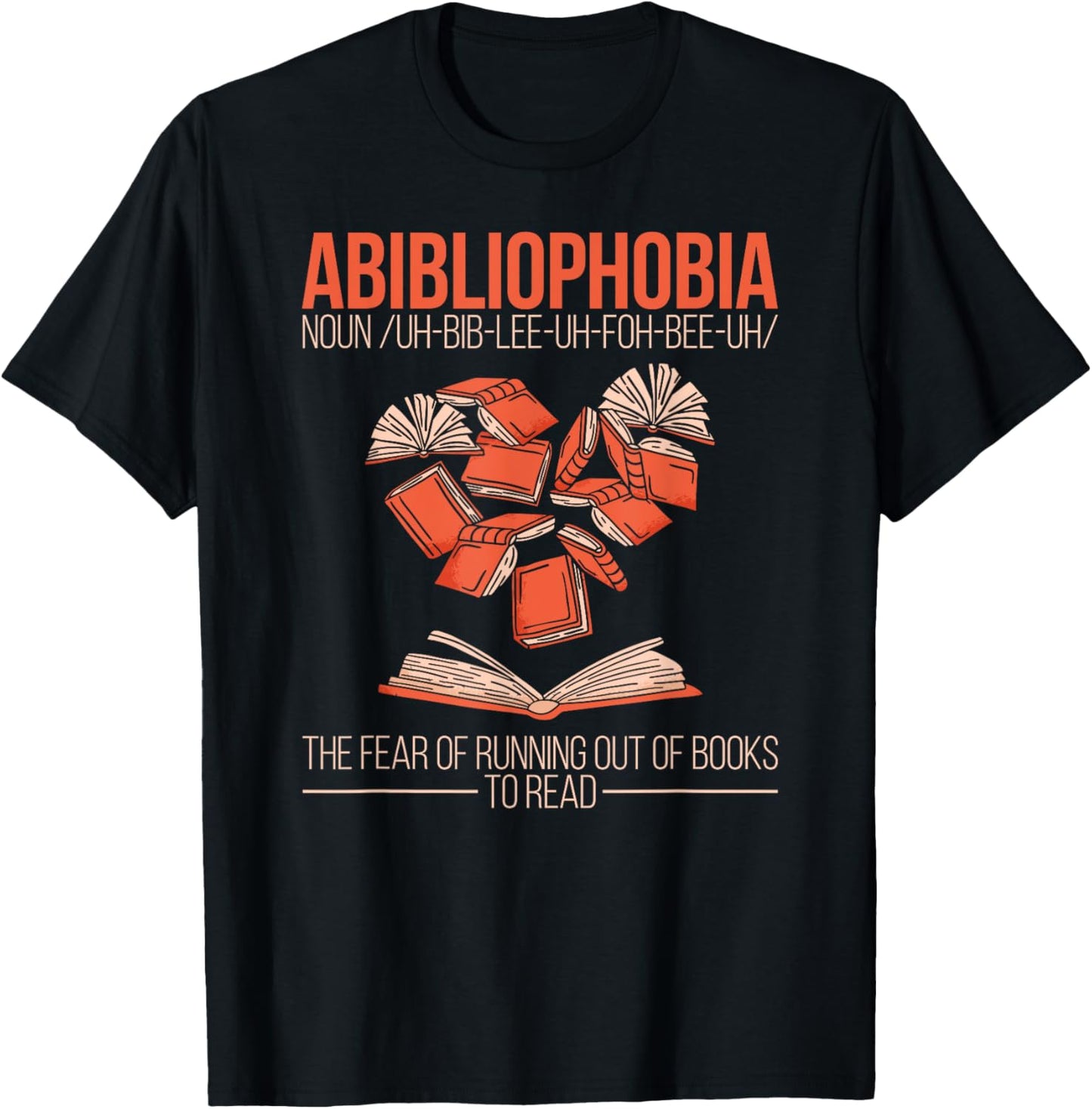 Abibliophobia Funny Reading Bookworm T-Shirt - T-Shirt | Black