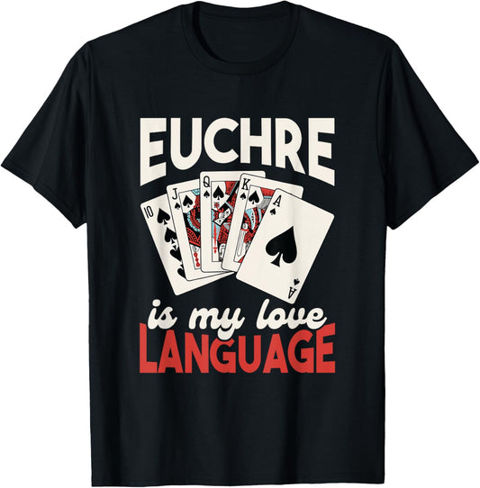 Euchre Player Card Game Lover Euchre Playing I Love Euchre T-Shirt - T-Shirt | Black