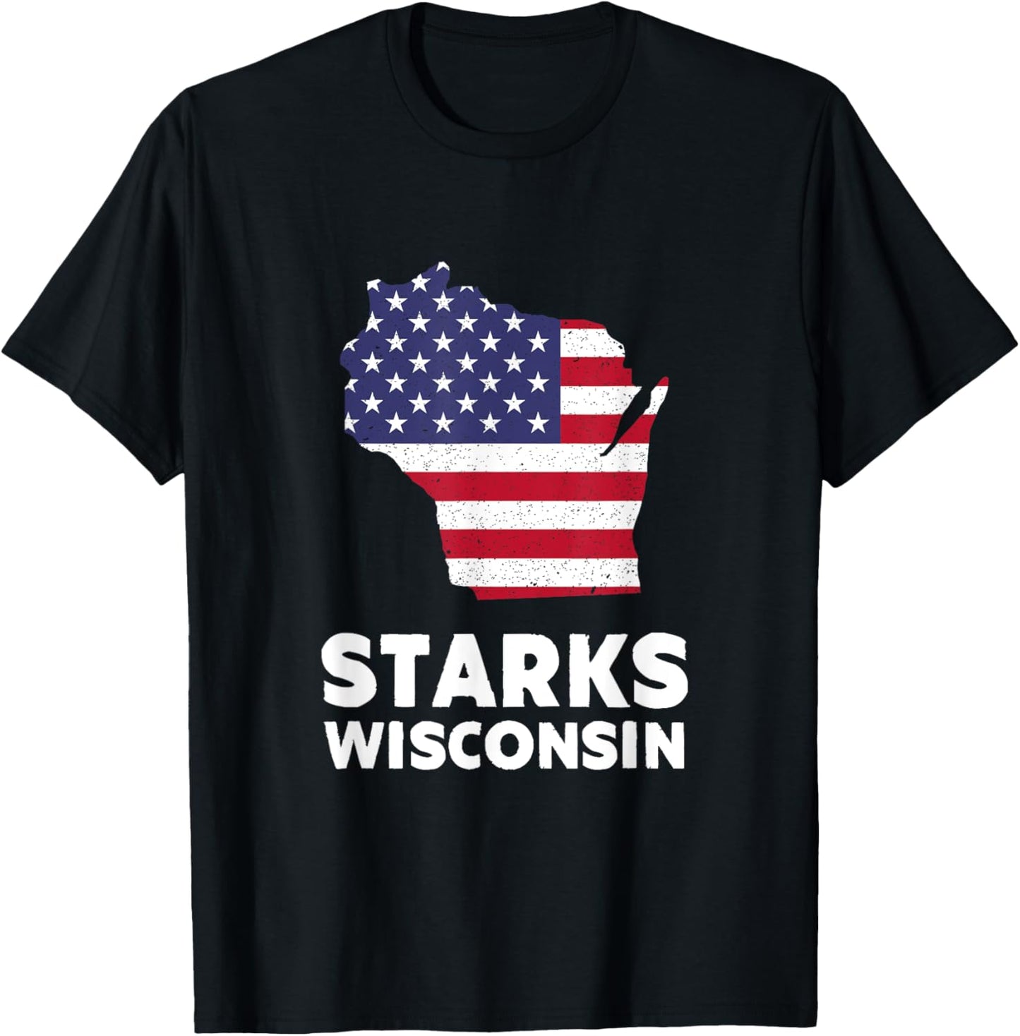 Distressed Patriotic USA Flag Starks, Wisconsin Women Men T-Shirt - T-Shirt | Black
