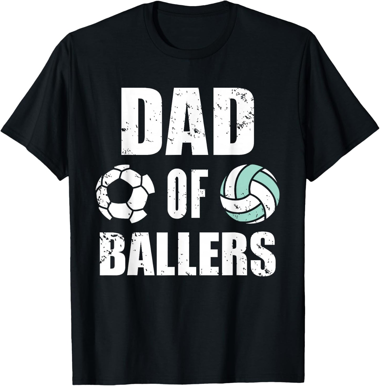 Dad Of Ballers Funny Soccer Volleyball Dad T-Shirt - T-Shirt | Black