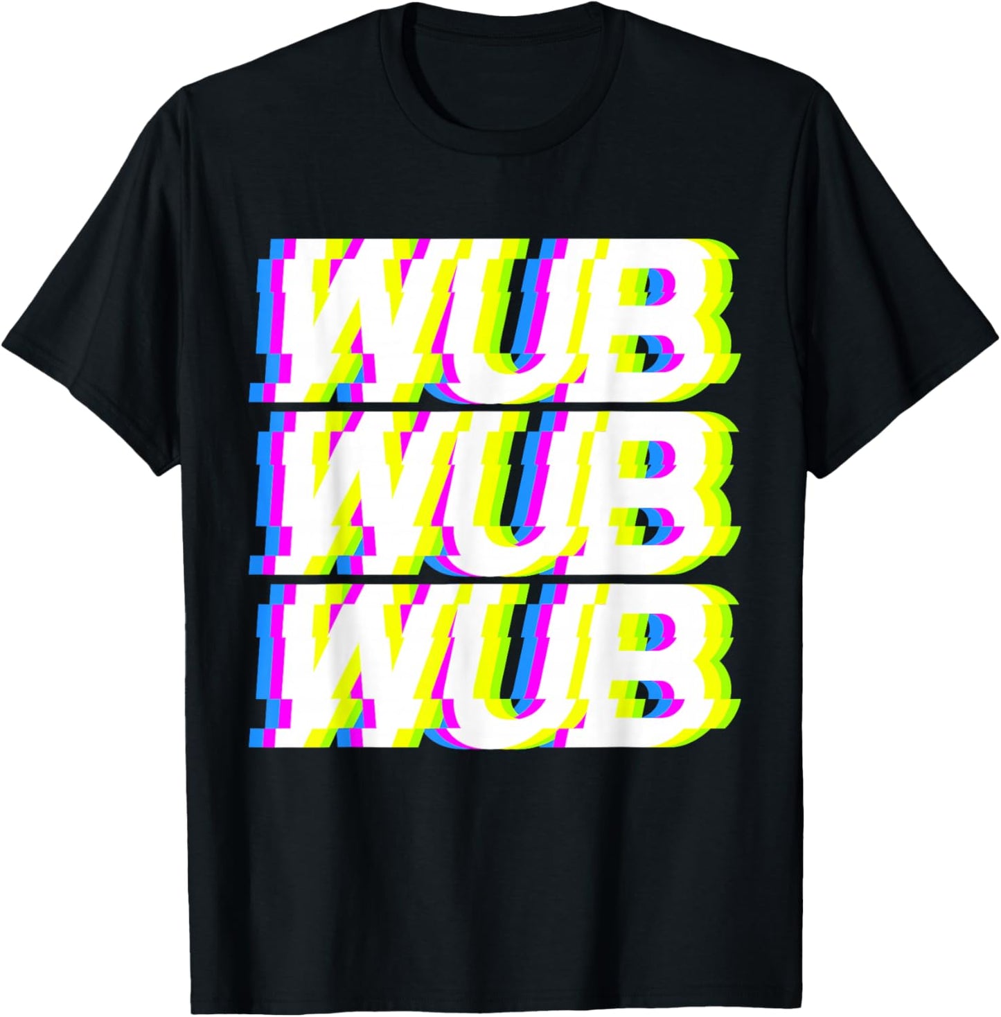 Wub Wub Wub Dubstep EDM Techno Rave Music Glitch Retro T-Shirt - T-Shirt | Black