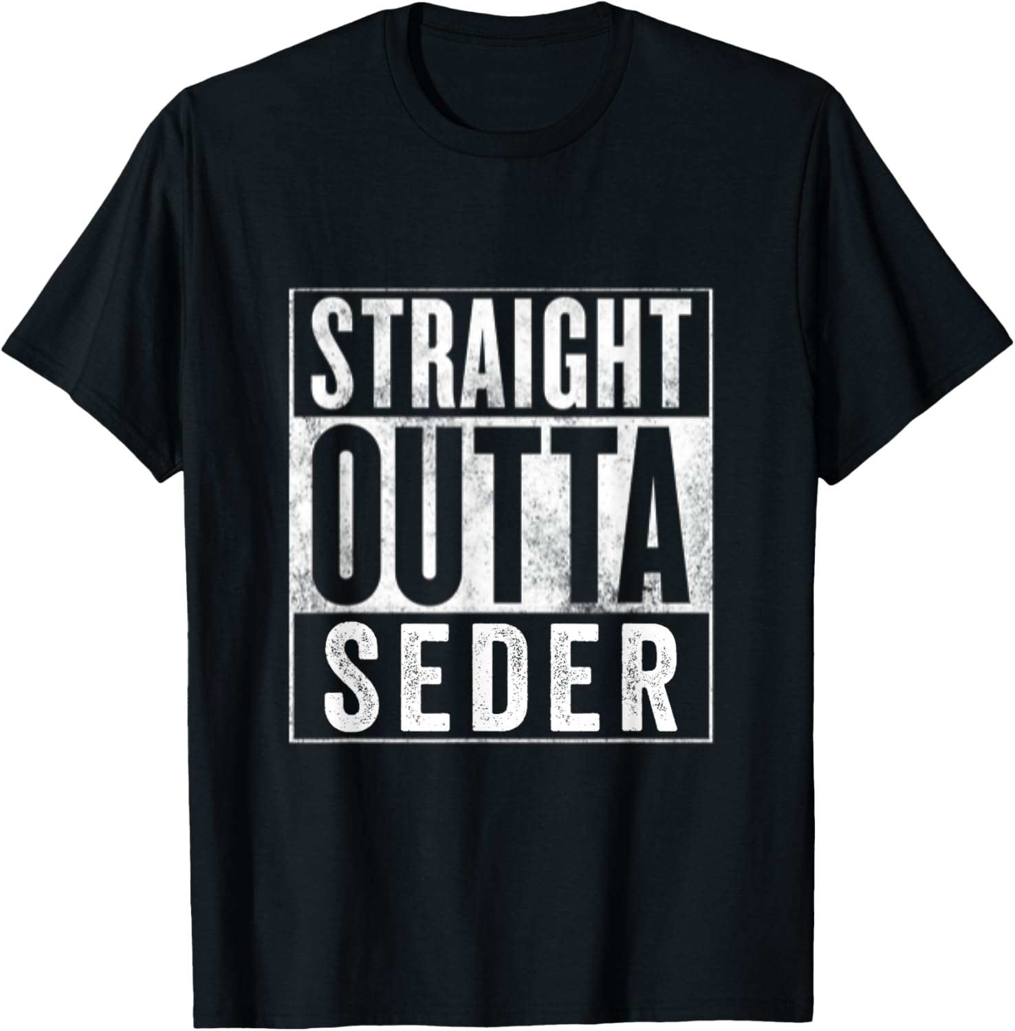 Straight Outta Seder Funny Passover Jewish Family Holiday T-Shirt - T-Shirt | Black