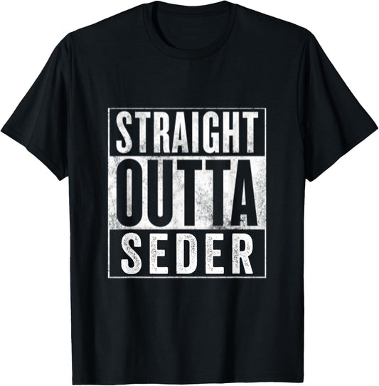Straight Outta Seder Funny Passover Jewish Family Holiday T-Shirt - T-Shirt | Black