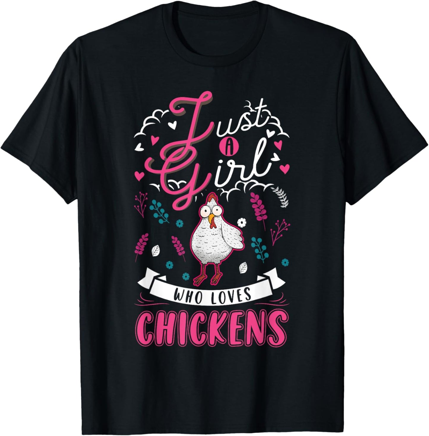 Just a girl who loves Chickens Girl Farmer T-Shirt - T-Shirt | Black