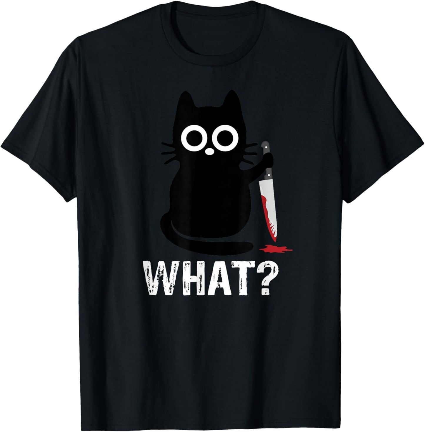 What? Funny Cat With Knife Graphic Design T-Shirt - T-Shirt | Black