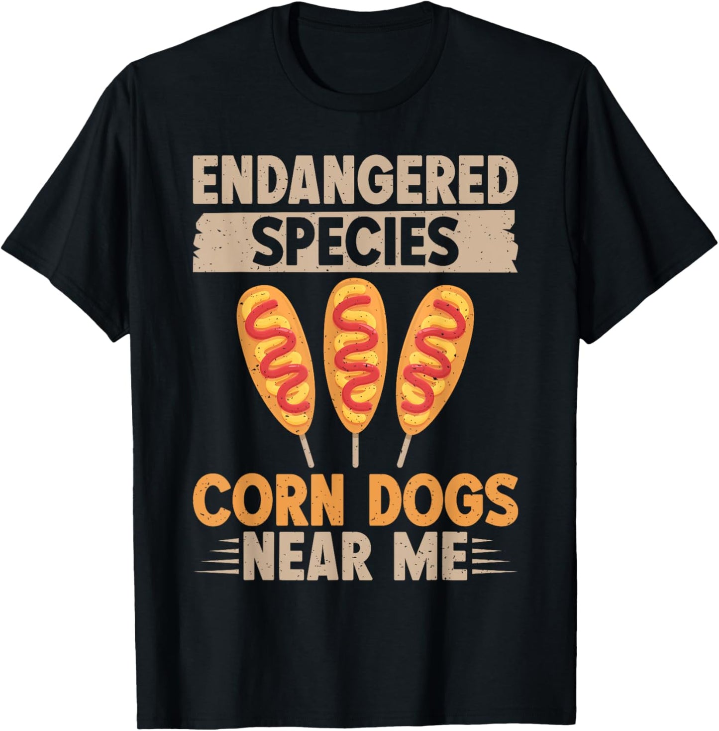 Endangered Species Corn Dogs near me Corn Dog Men Women T-Shirt - T-Shirt | Black