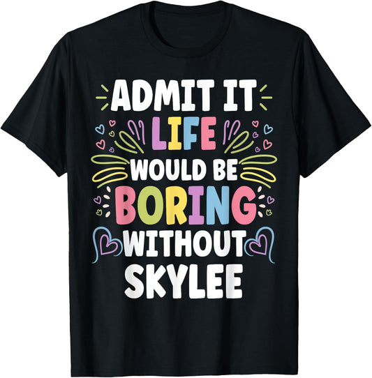 SKYLEE Personalized Name Funny Cute Custom SKYLEE Name T-Shirt - T-Shirt | Black