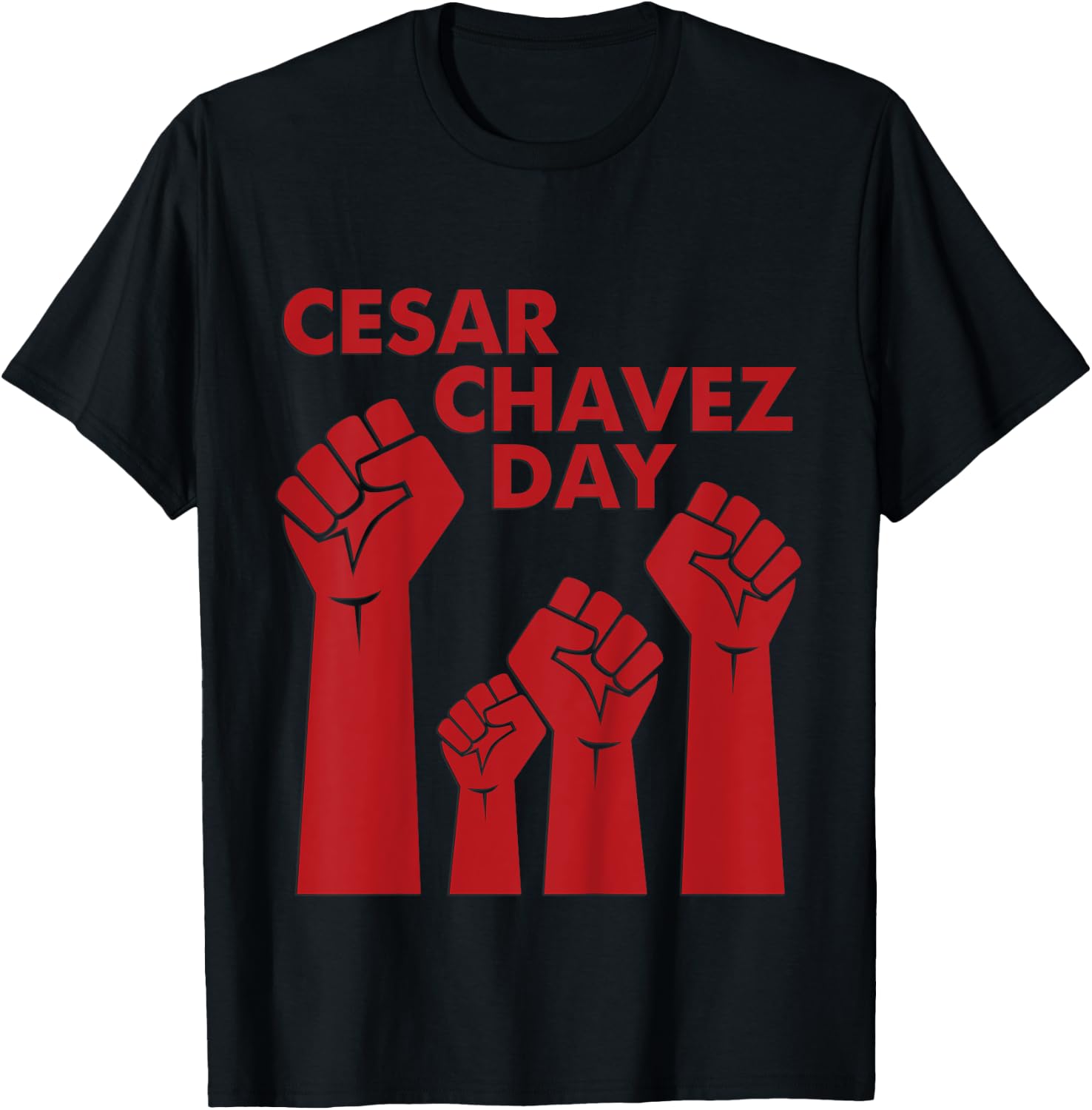 Cesar Chavez Day for Kids, Raised Fists Red March 31 T-Shirt - T-Shirt | Black