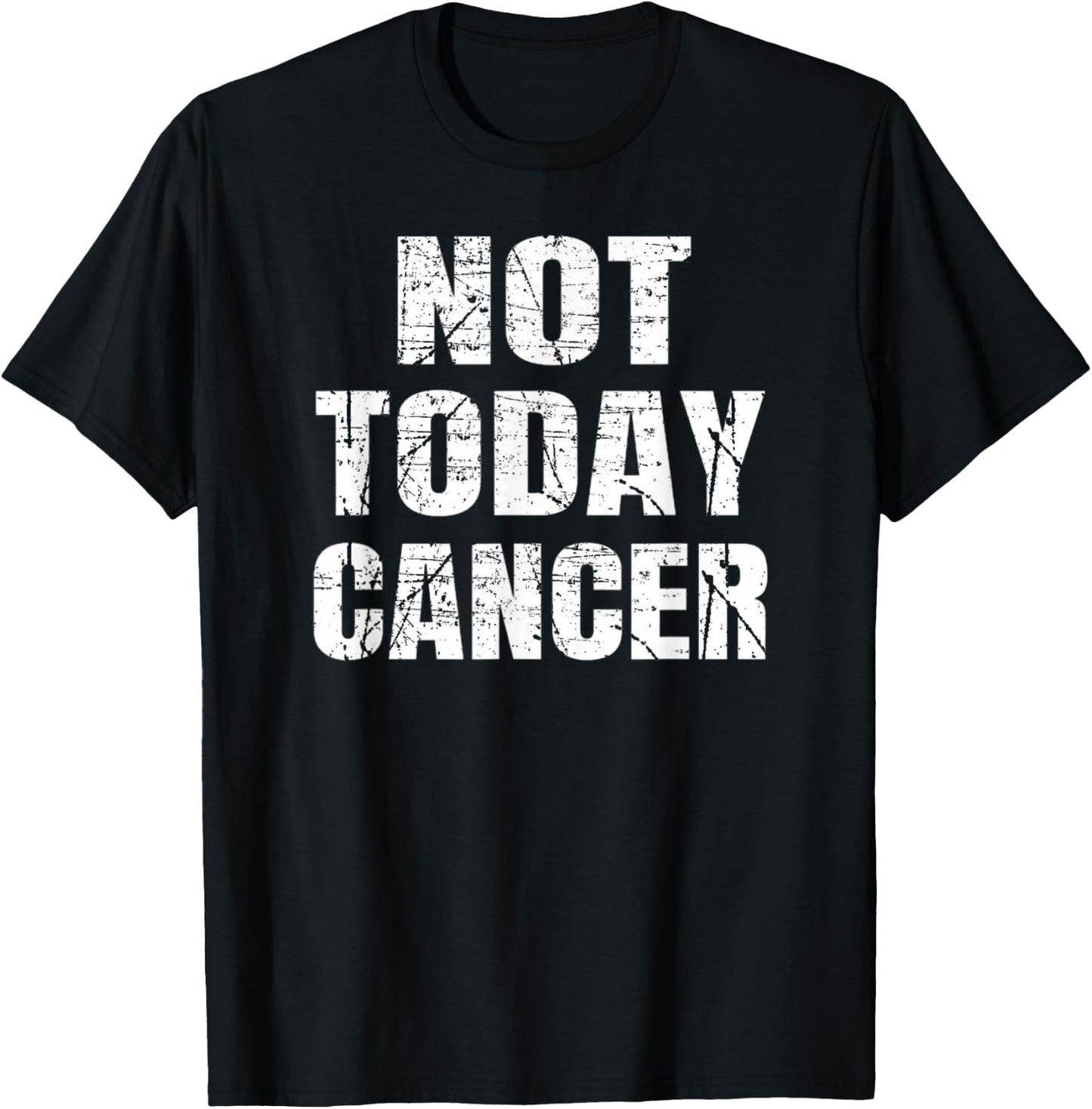 Not Today Cancer Fighter and Survivor Shirt T-Shirt - T-Shirt | Black