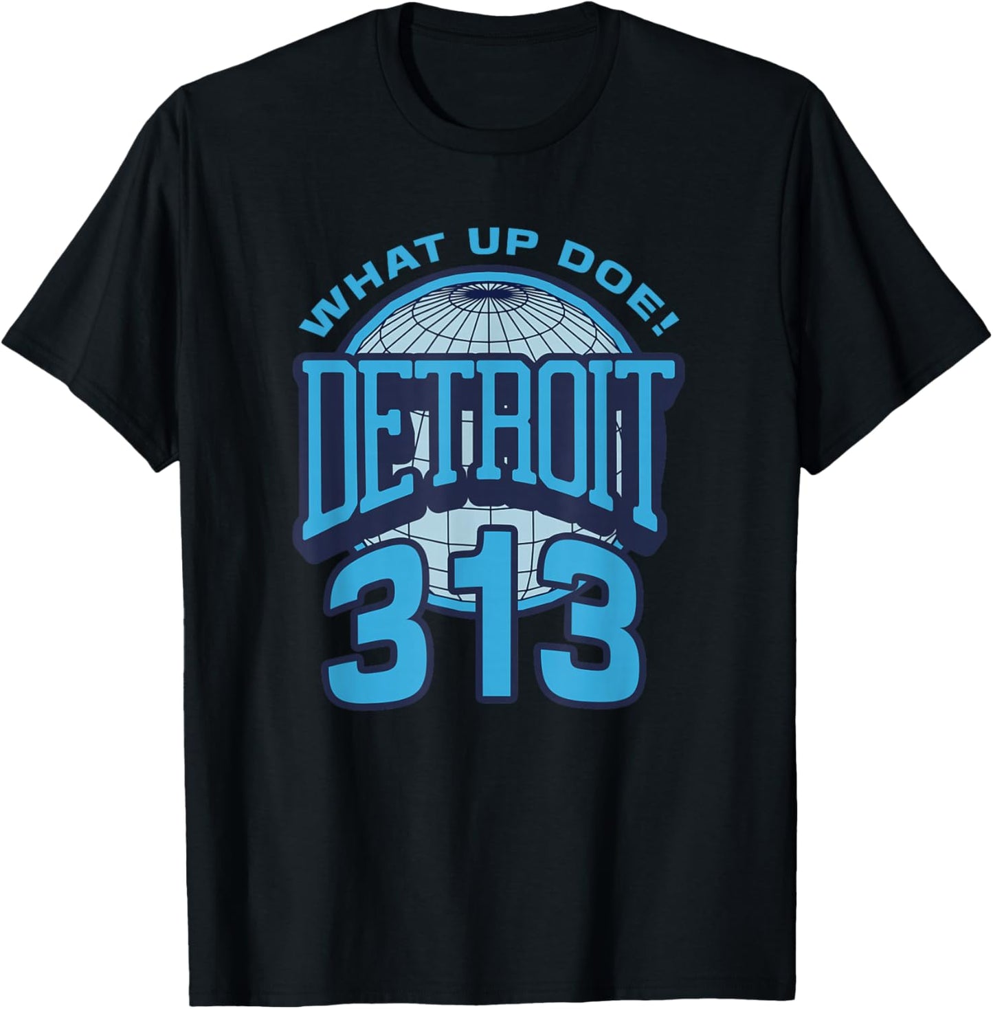 313 Detroit Area Code What Up Doe Hometown T-Shirt - T-Shirt | Black