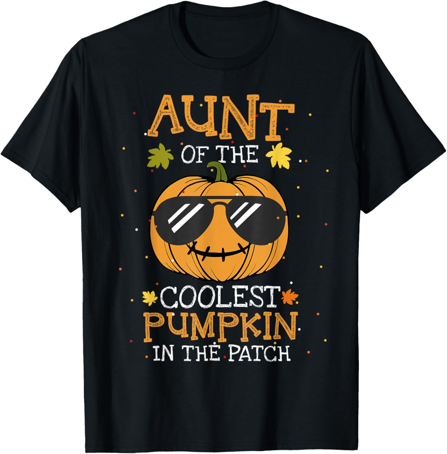 Aunt Of The Coolest Pumpkin In The Patch Halloween T-Shirt - T-Shirt | Black