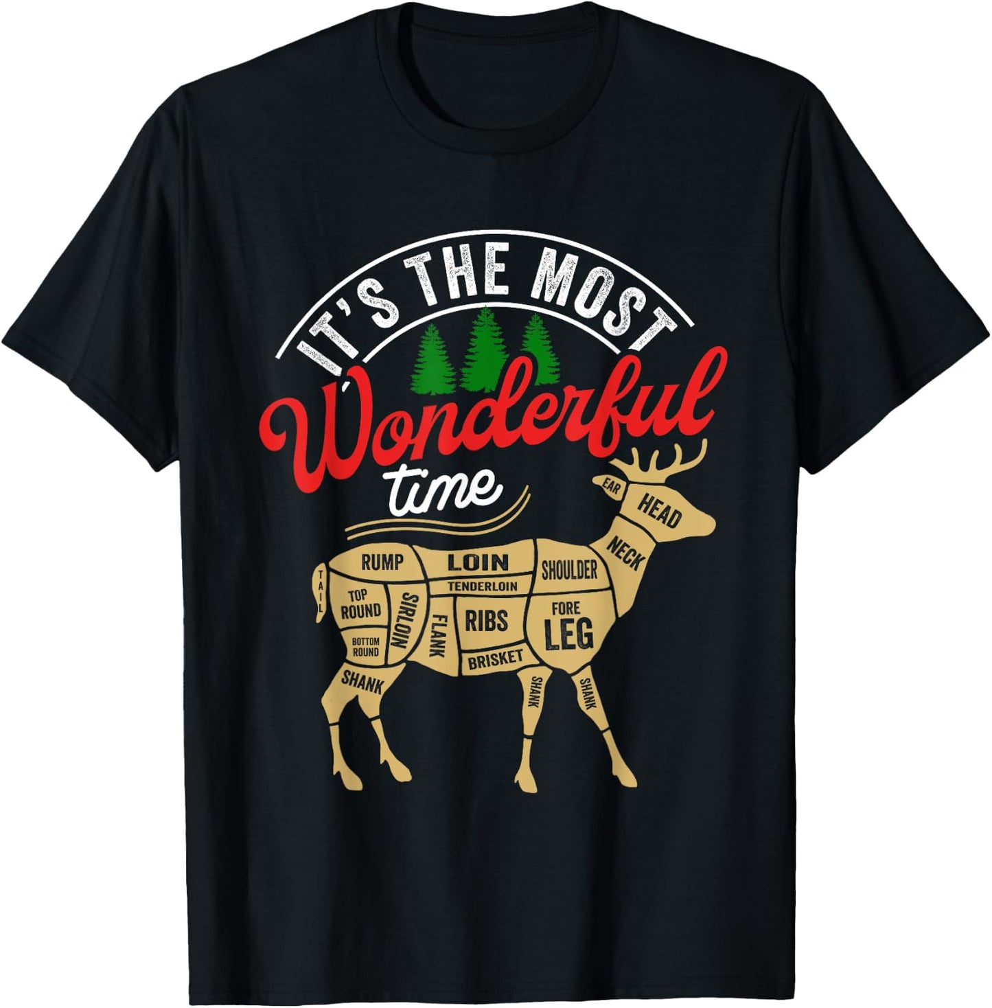 Christmas Hunting It's The Most Wonderful Time Deer Hunting T-Shirt - T-Shirt | Black