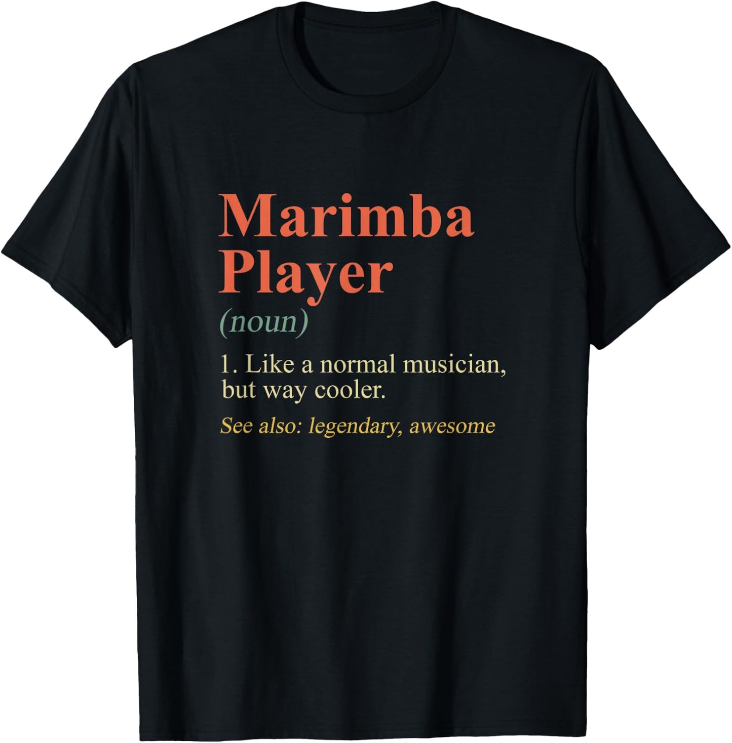 Marimba Player Definition Xylophone Instrument Musician T-Shirt - T-Shirt | Black