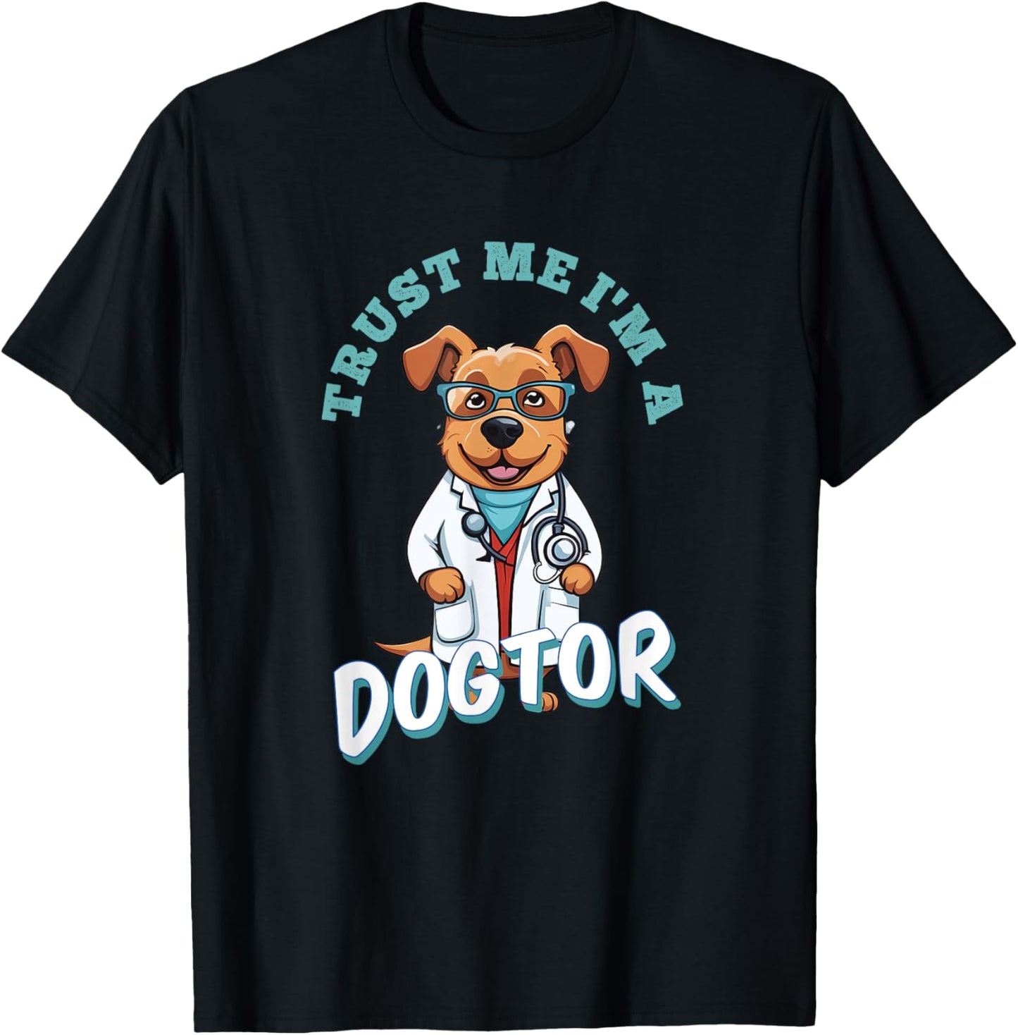 Glaube Mir Ich Bin Ein Dogtor | Funny Veterinarian Dog T-Shirt - T-Shirt | Black
