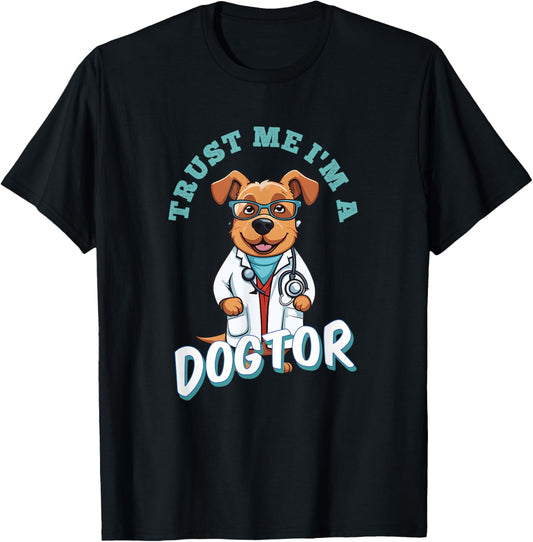 Glaube Mir Ich Bin Ein Dogtor | Funny Veterinarian Dog T-Shirt - T-Shirt | Black