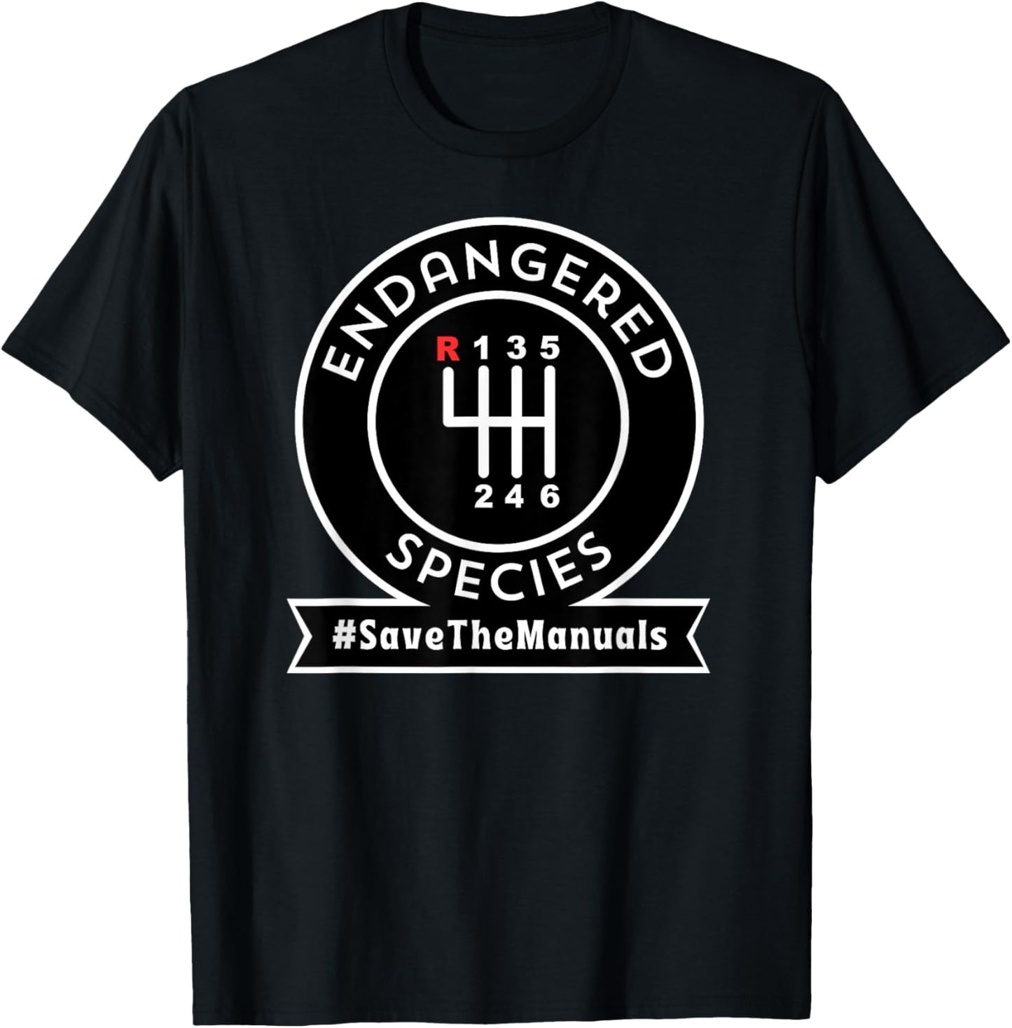 Endangered Species Save The Manuals Car Enthusiast Gearhead T-Shirt - T-Shirt | Black