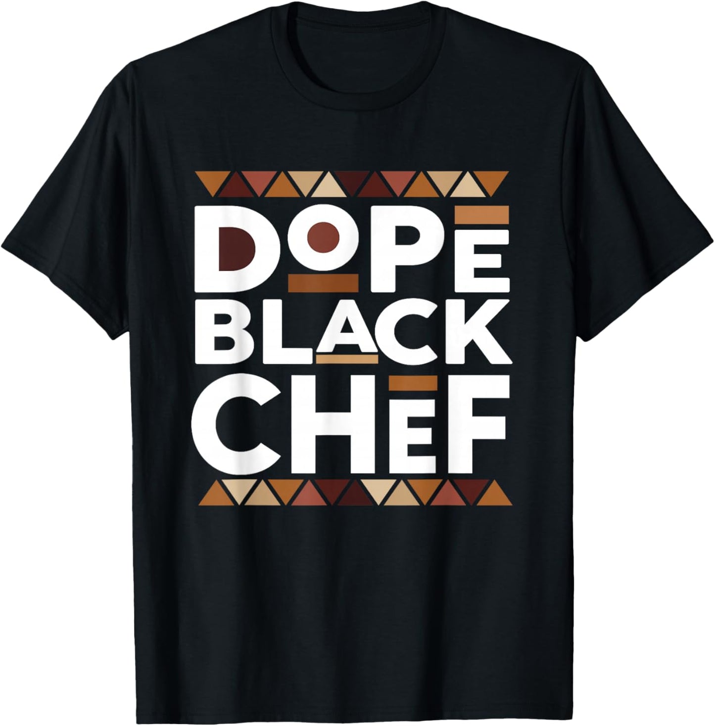 Dope Black Chef Black History Melanin Black Chef T-Shirt - T-Shirt | Black