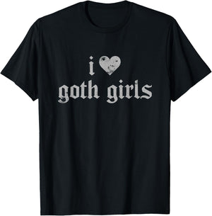I Love Goth Girls - I Heart Goth Girls T-Shirt - T-Shirt | Black
