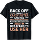 Back Off I Have A Crazy Sister Anger Issues Stupid People T-Shirt - T-Shirt | Black