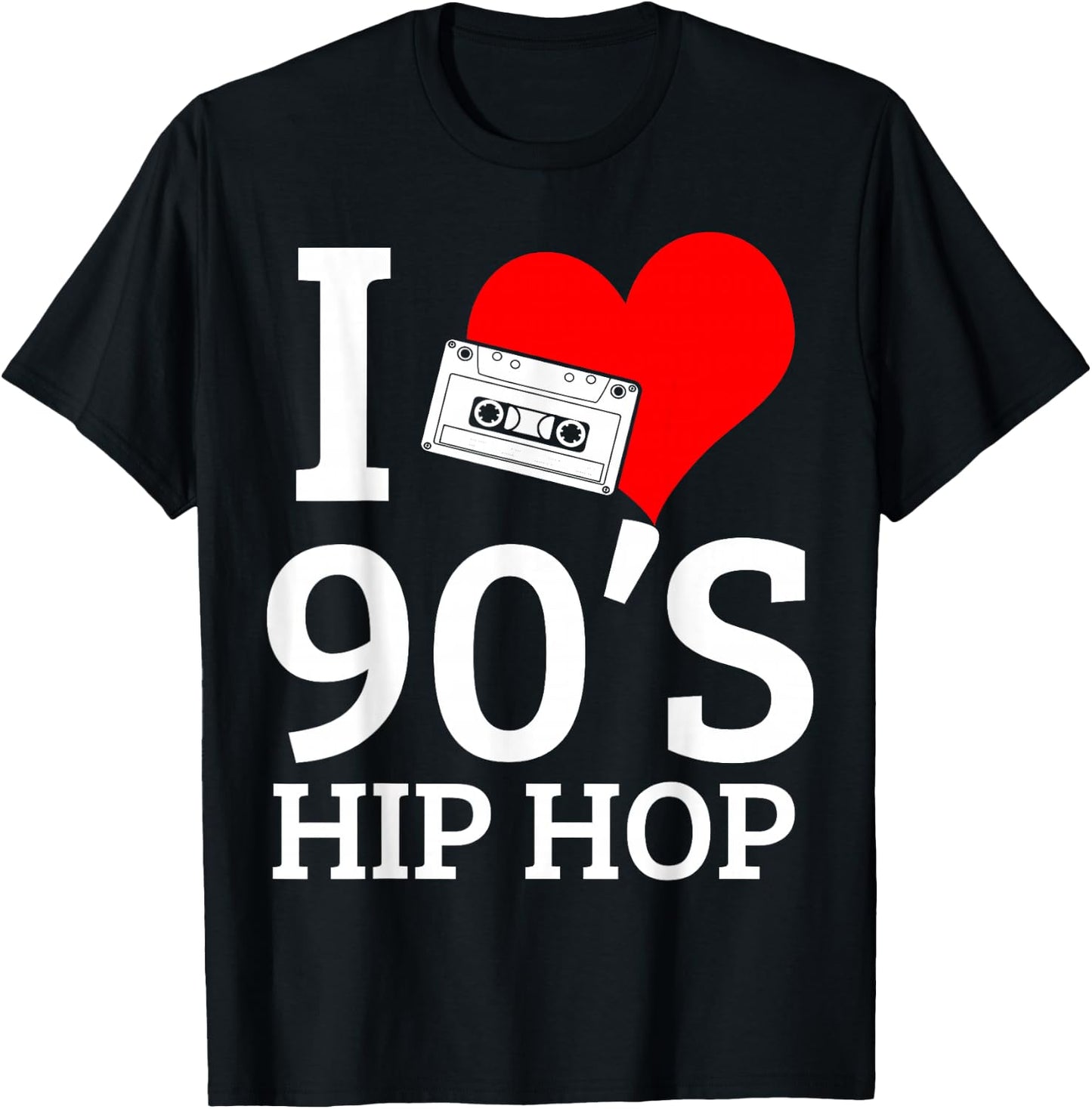 I Love 90's Hip Hop Rap T-Shirt - T-Shirt | Black