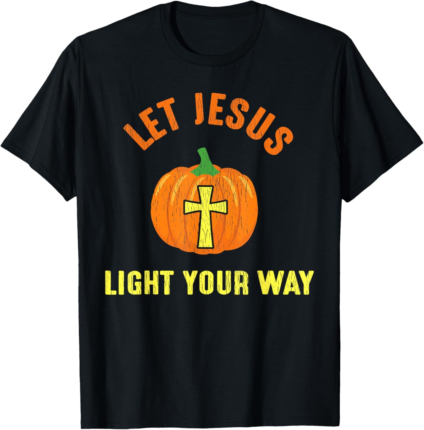 Let Jesus Light Your Way Pumpkin Thanksgiving Christian T-Shirt - T-Shirt | Black