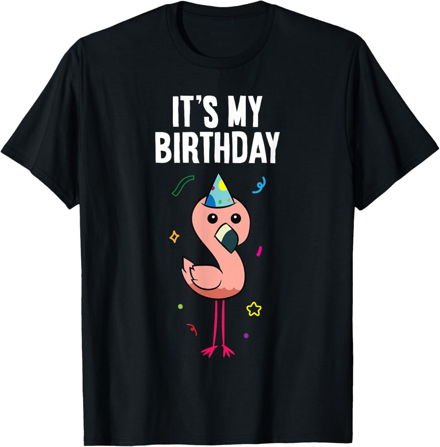 Flamingo Birthday It's My Birthday Flamingo T-Shirt - T-Shirt | Black