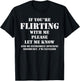 If You're Flirting With Me Let Me Know Cause I'm Clueless , Black, S T-Shirt - T-Shirt | Black