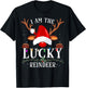 I Am The Lucky Reindeer Christmas Family T-Shirt - T-Shirt | Black
