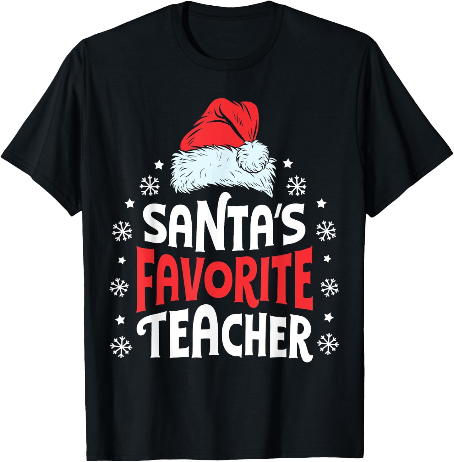 Santa's Favorite Teacher Christmas Women Men Santa Hat Xmas T-Shirt - T-Shirt | Black