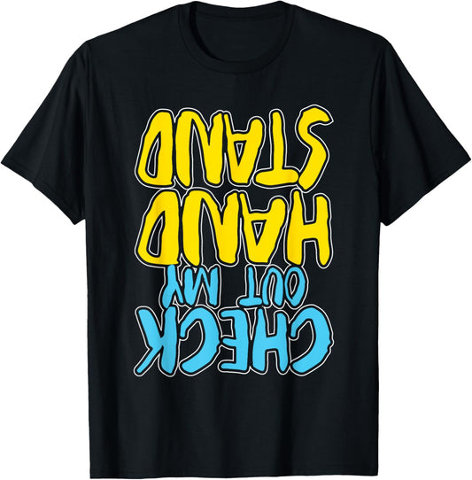 Check Out My Handstand - Gymnastics Lover Gymnast Aerobics T-Shirt - T-Shirt | Black