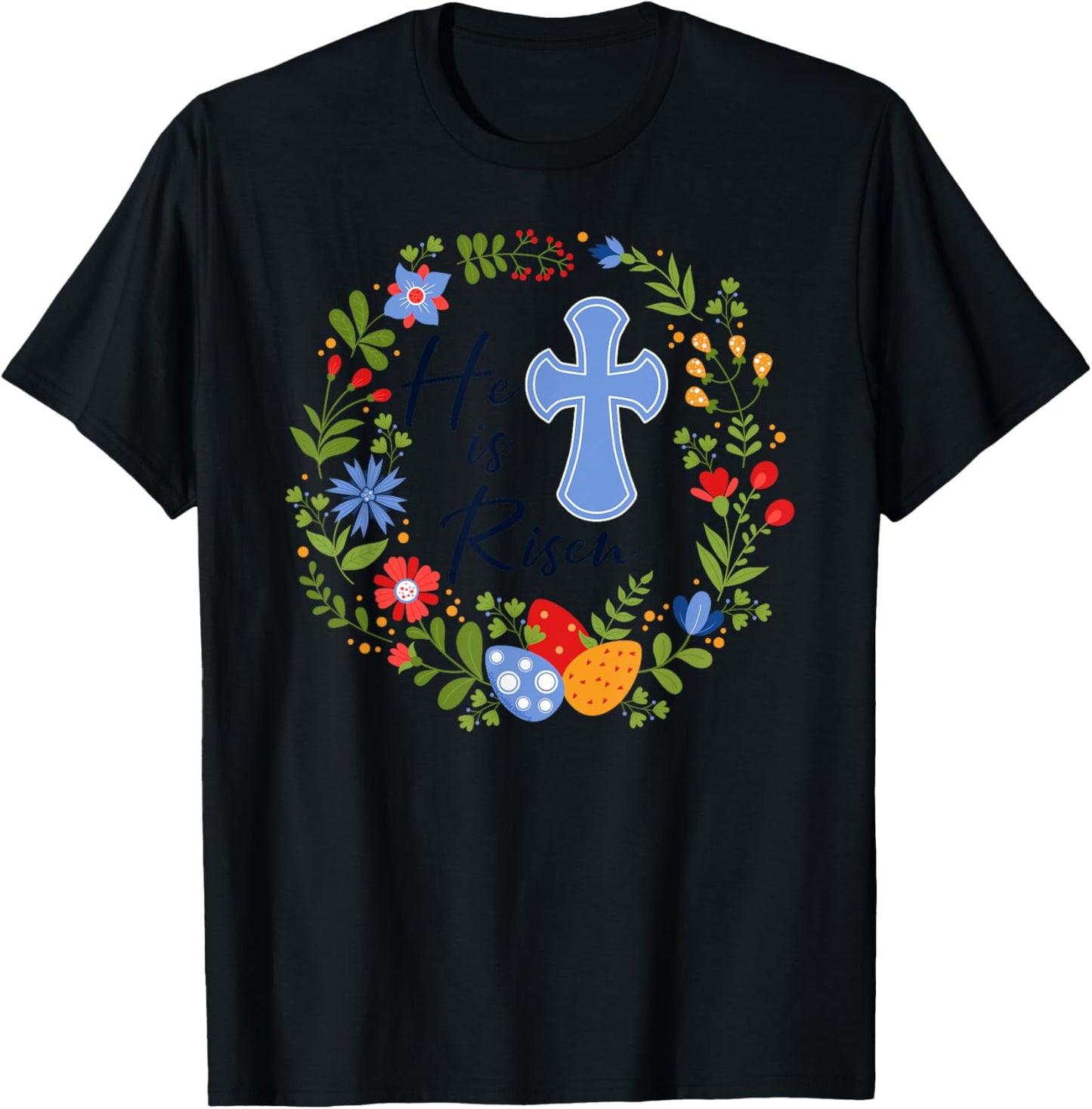 Floral Wreath He is Risen Jesus Christian Happy Easter T-Shirt - T-Shirt | Black