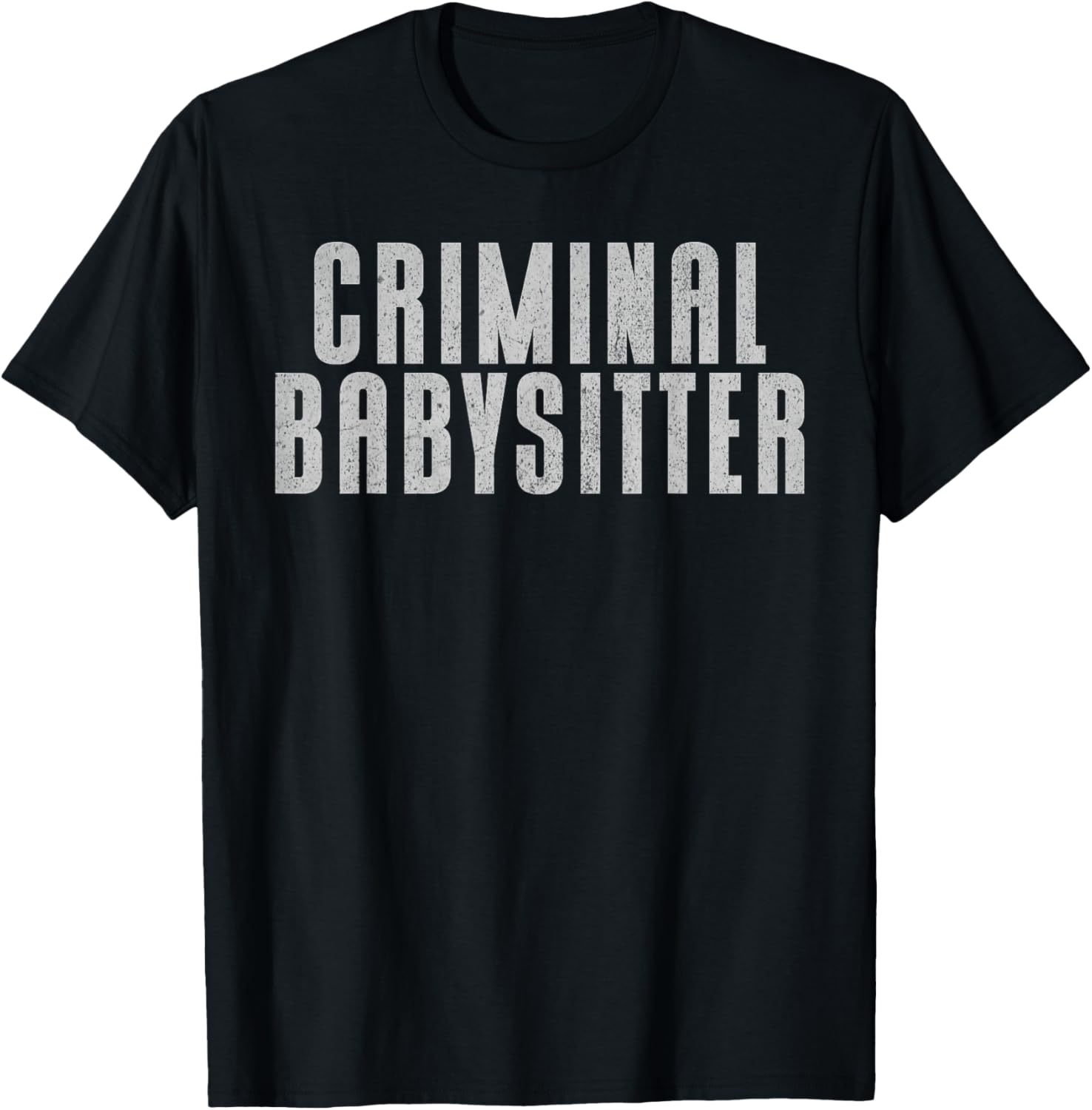 Correctional Officer Criminal Babysitter Corrections Officer T-Shirt - T-Shirt | Black