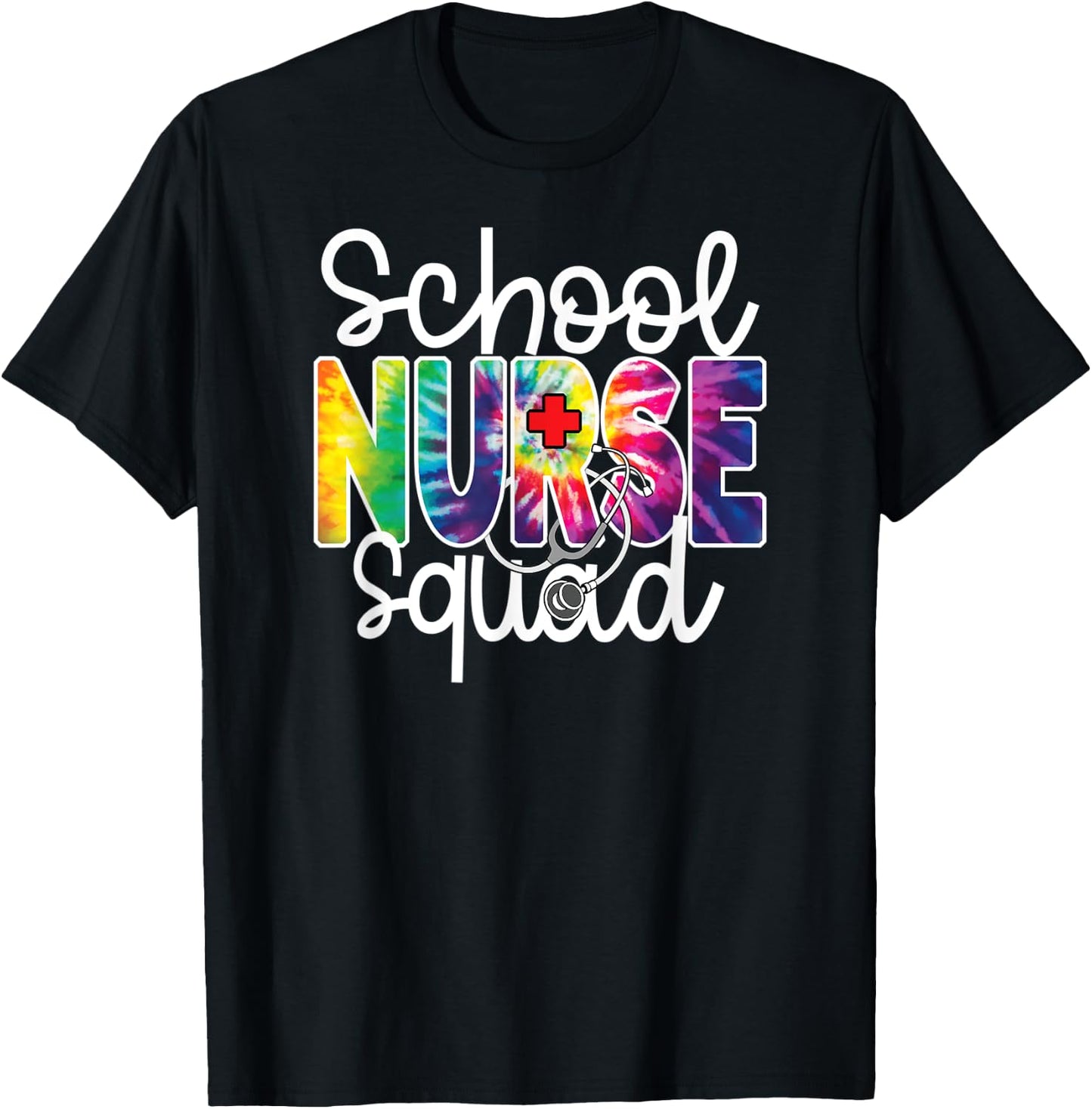 School Nurse Squad Tie Dye Appreciation Day Happy Nurse Team T-Shirt - T-Shirt | Black