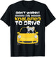 Fun New Driver Gift Don't Worry I am Koalafied To Drive T-Shirt - T-Shirt | Black