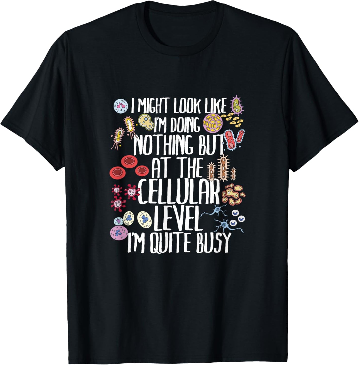 Funny Biology Microbiology Teacher Cellular Botany Molecule T-Shirt - T-Shirt | Black