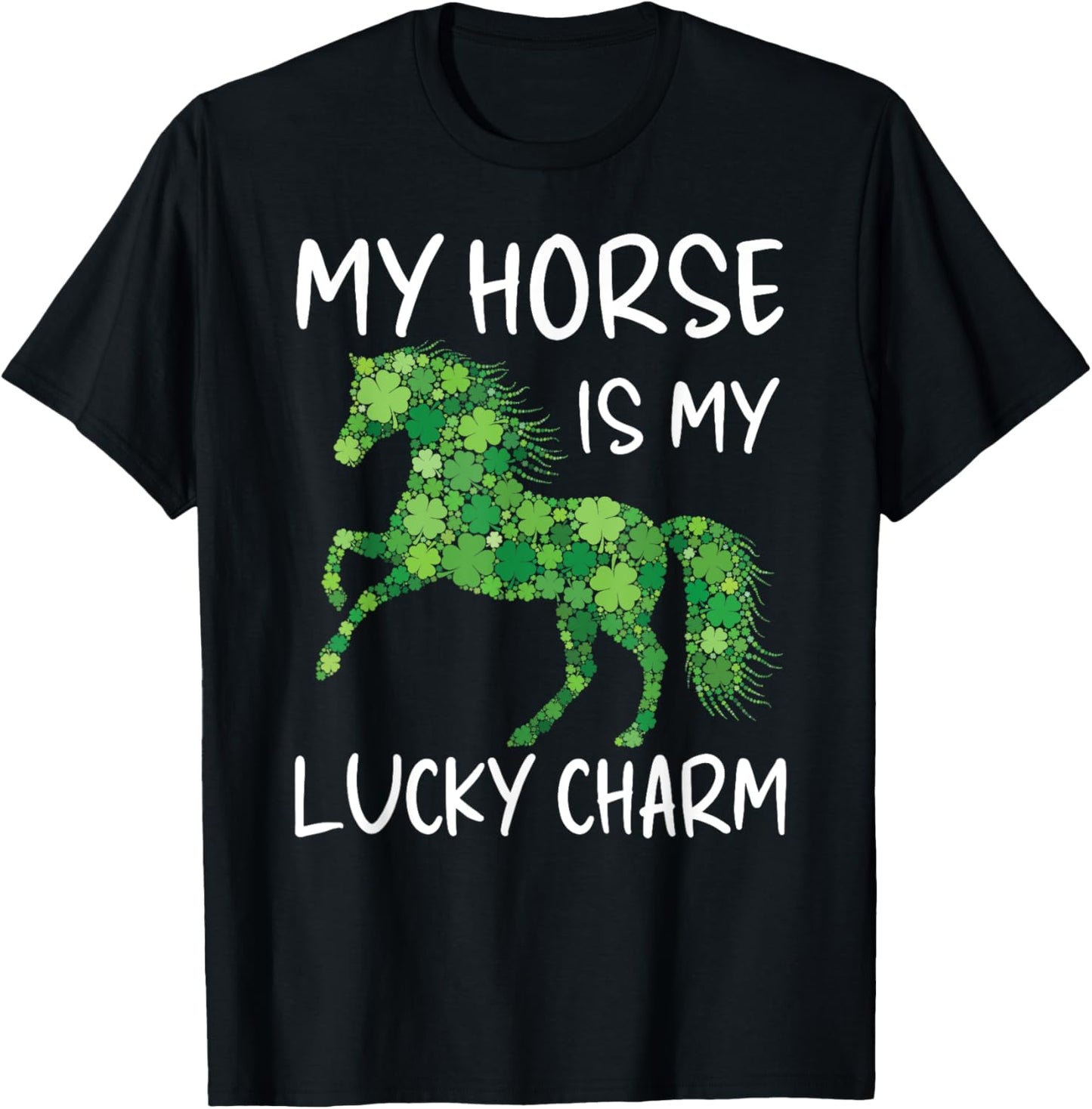 My Horse Is My Lucky Charm Leaf Horses St. Patrick's Day T-Shirt - T-Shirt | Black