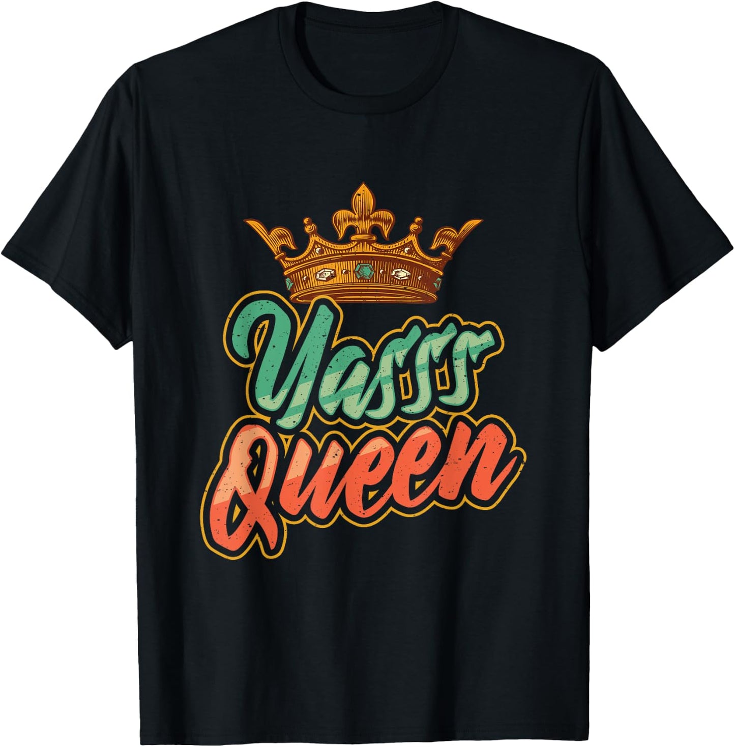 Yes Queen Yasss Queen Kween T-Shirt - T-Shirt | Black