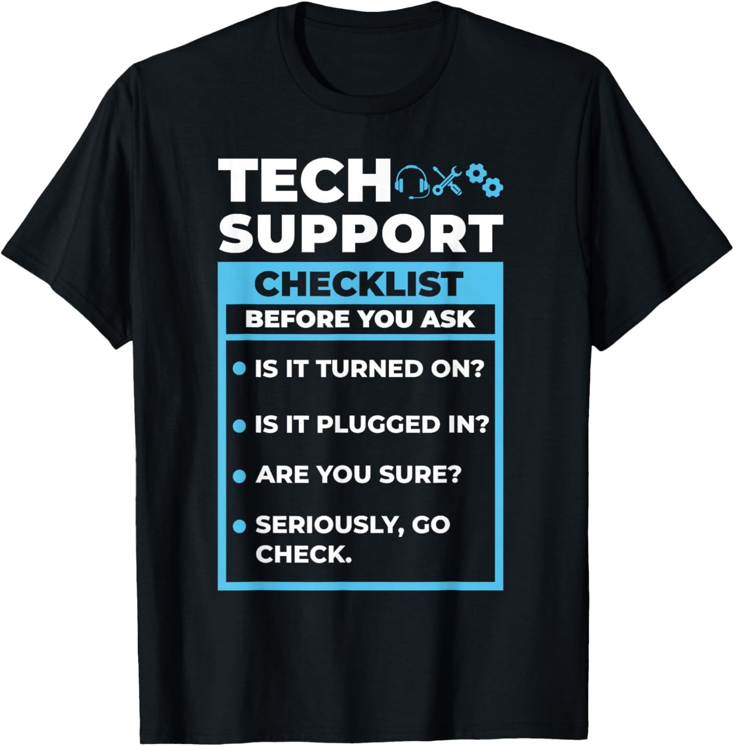 Tech Support Checklist Men's T Funny Sysadmin IT department T-Shirt - T-Shirt | Black